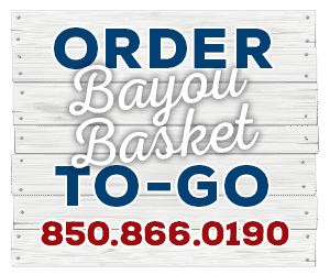 Bayou on the Beach order Bayou Basket To-Go 8508660190 Panama City Beach cajun and seafood restaurant